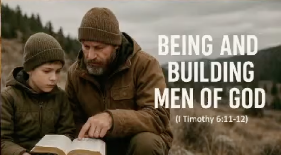 “Being and Building Men of God”